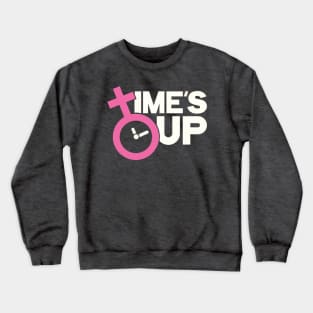 Time's Up Hashtag Tee for Women's Rights Crewneck Sweatshirt